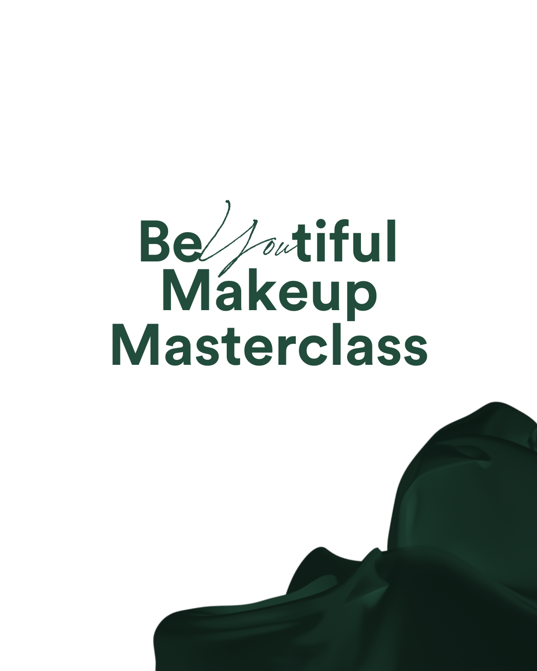 BeYOUtiful Makeup Masterclass – Learn & Perfect Your Makeup Skills!