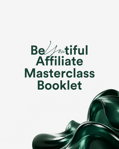 BeYOUtiful Affiliate Masterclass